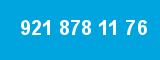 921 878 11 76 921 878 11 76